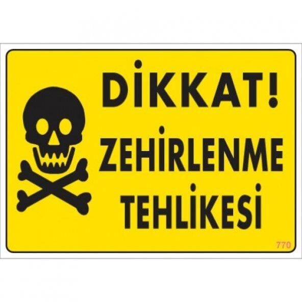 Uyarı Levhası Zehirlenme Tehlikesi ''764''
