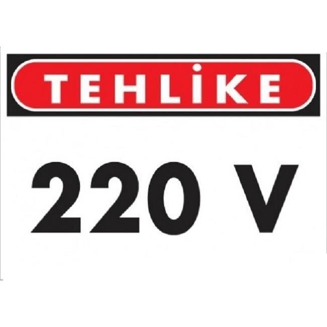 Uyarı Levhası 220v ''1114''