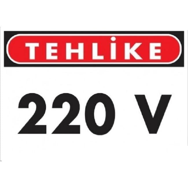 Uyarı Levhası 220v ''1114''