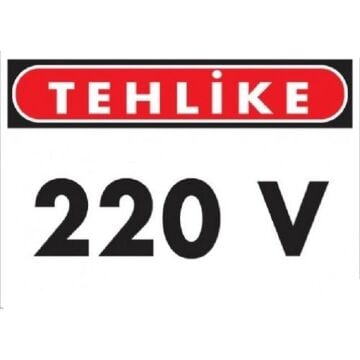 Uyarı Levhası 220v ''1114''