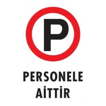 Uyarı Levhası Personele Aittir ''1605''