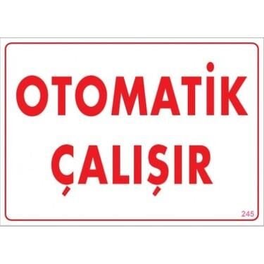 Uyarı Levhası Otomatik Çalışır ''245''