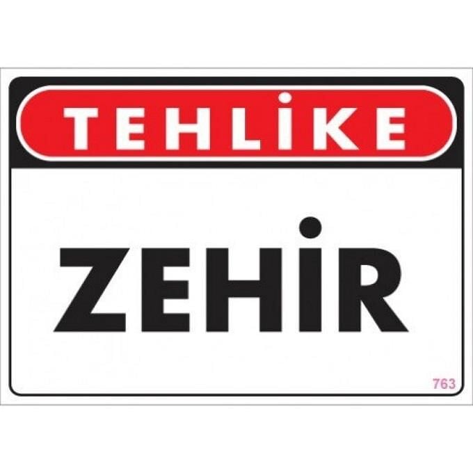 Uyarı Levhası Zehir ''763''