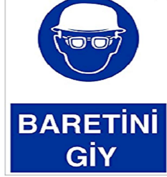 Uyarı Levhası Baretini Giy ''23''