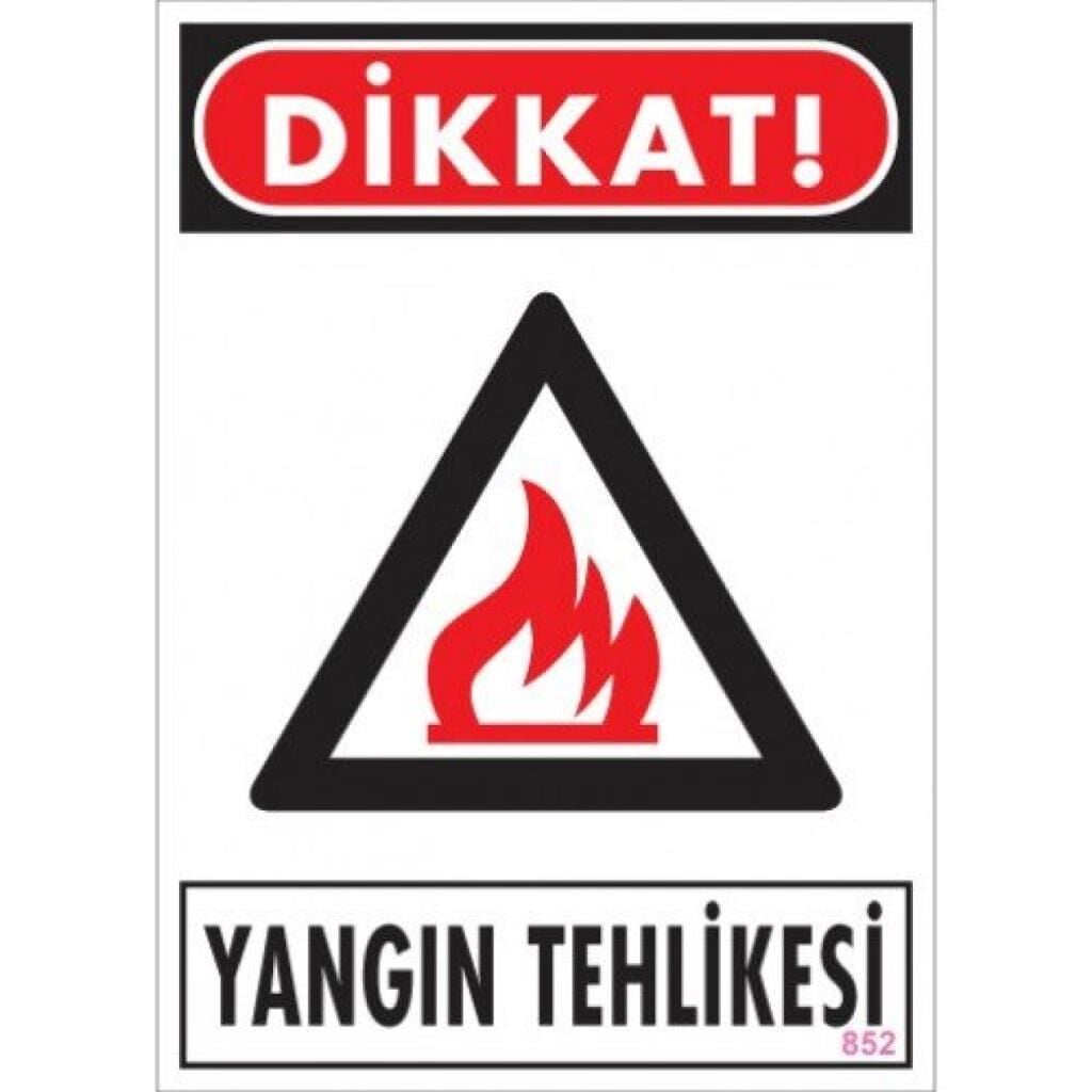 Uyarı Levhası Yangın Tehlikesi ''852''