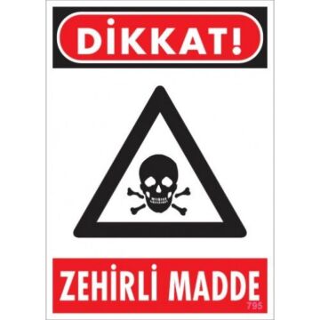 Uyarı Levhası Zehirli Madde ''795''