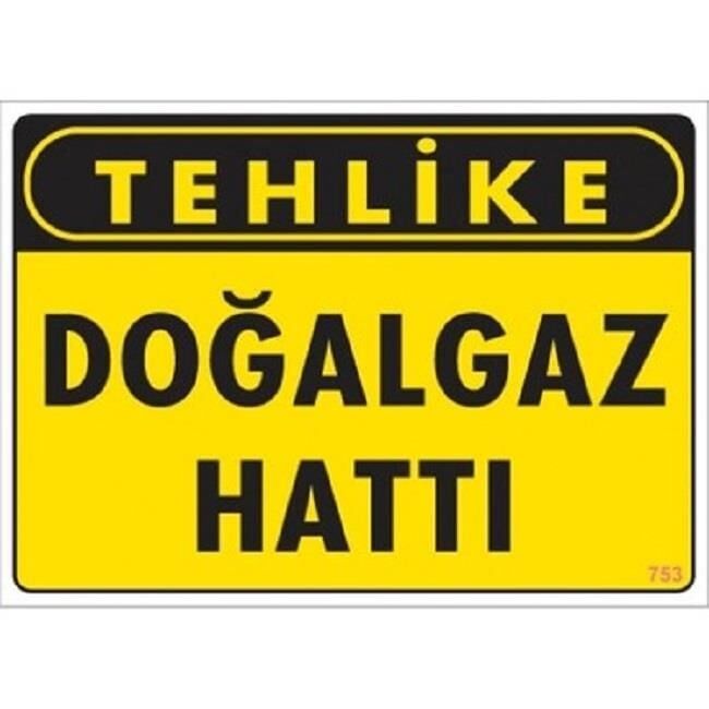 Uyarı Levhası Doğalgaz Hattı ''753''