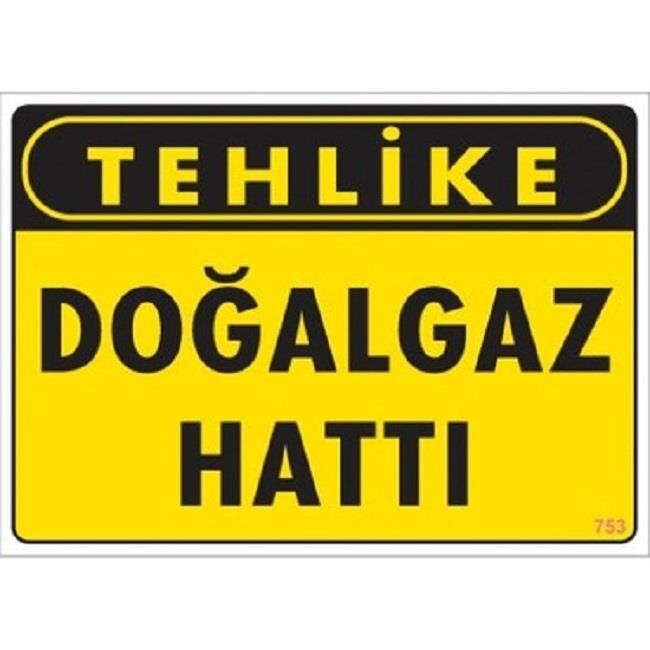 Uyarı Levhası Doğalgaz Hattı ''753''