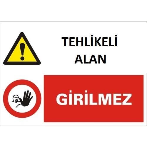 Uyarı Levhası Tehlikeli Alan Girilmez''1445''