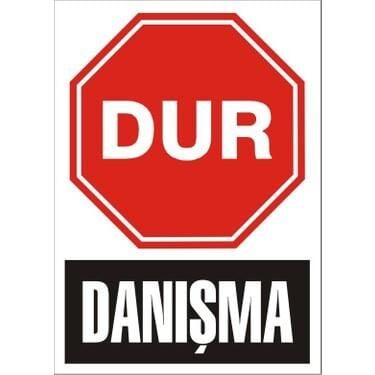 Uyarı Levhası Dur Danışma ''1601''