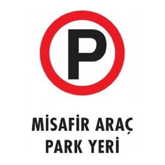 Uyarı Levhası Misafir Araç Park Yeri ''1604''