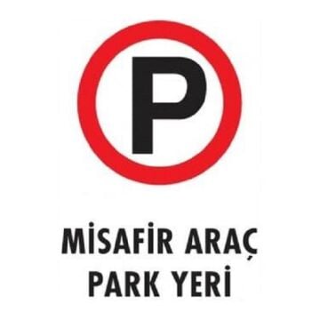 Uyarı Levhası Misafir Araç Park Yeri ''1604''