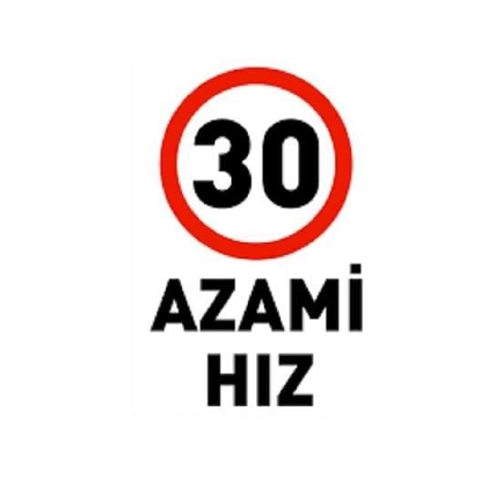 Uyarı Levhası 30 Azami Hız ''1964''