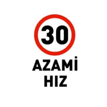 Uyarı Levhası 30 Azami Hız ''1964''