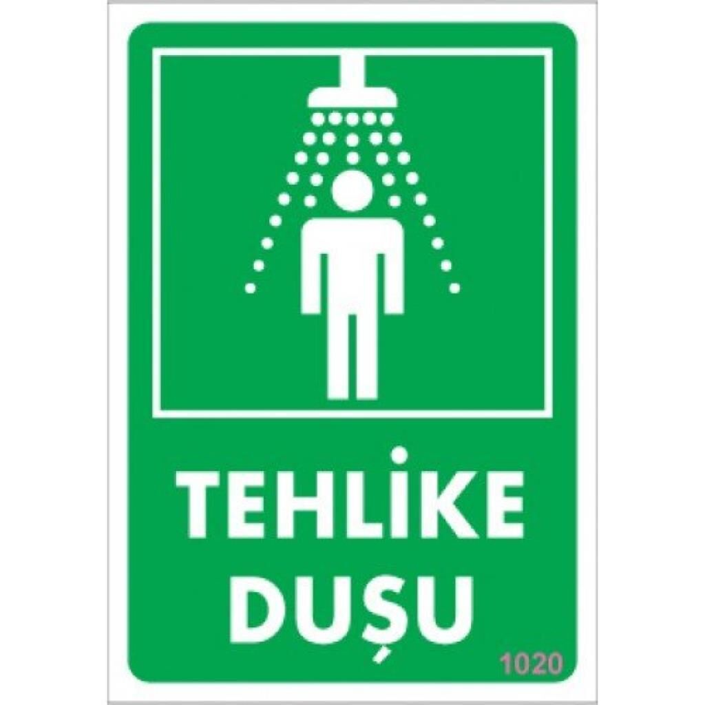 Uyarı Levhası Tehlike Duşu ''1020''