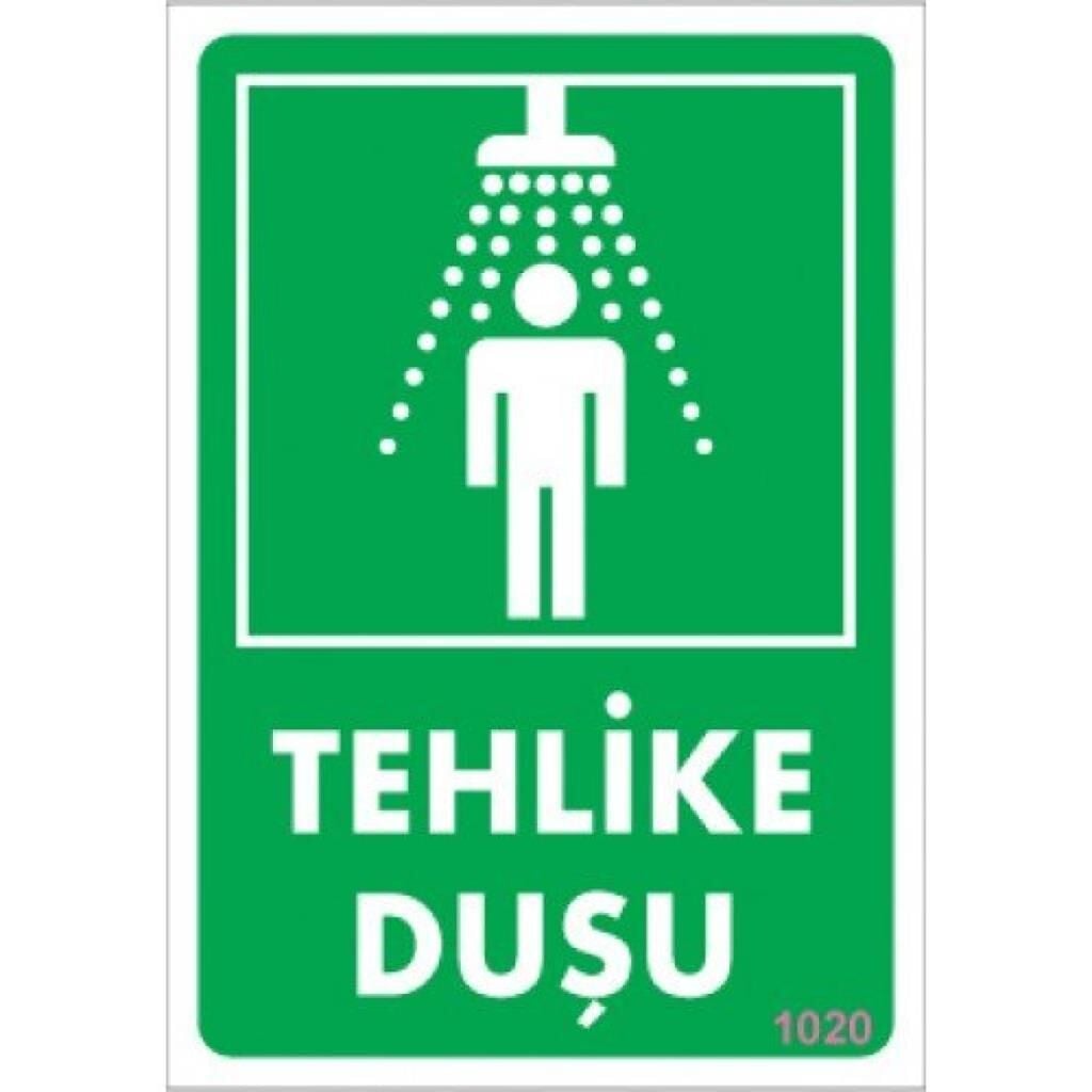 Uyarı Levhası Tehlike Duşu ''1020''