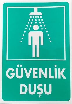 Uyarı Levhası Güvenlik Duşu ''1017''