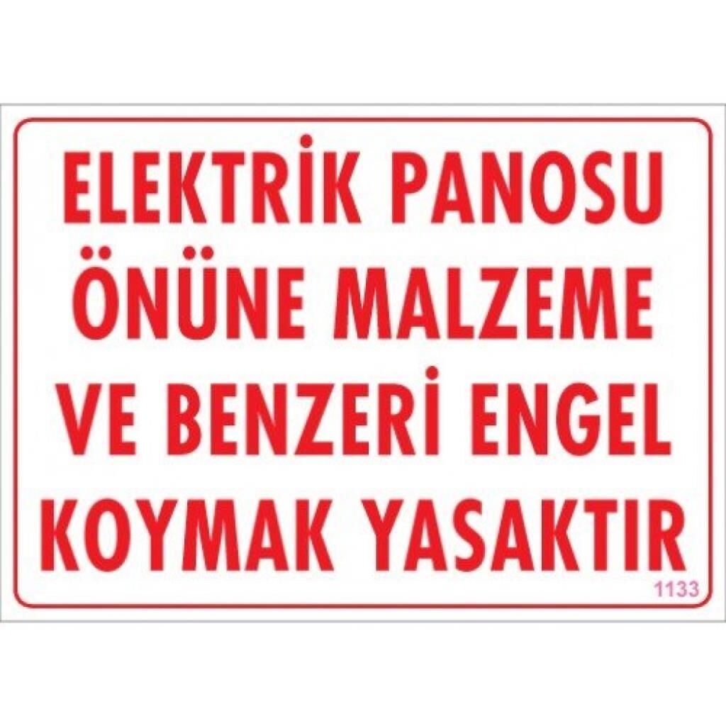 Uyarı Levhası Elektrik Panosu Önüne Malzeme Ve Benzeri Engel koymak Yasaktır ''1133''