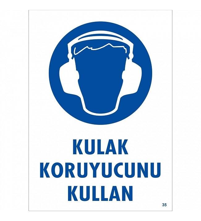 Uyarı Levhası Kulaklık Koruyucunu Kullan ''35''
