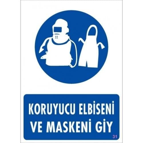 Uyarı Levhası Koruyucu Elbiseni Ve Maskeni Giy ''31''
