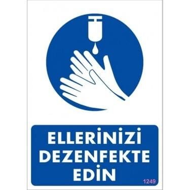Uyarı Levhası Ellerinizi Dezenfekte Edin ''1249''