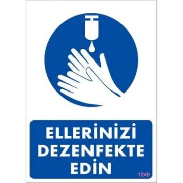 Uyarı Levhası Ellerinizi Dezenfekte Edin ''1249''